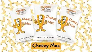 How to Pack Cheezy Mac | Hunger Fight