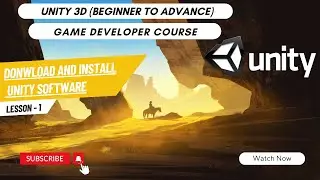 UNITY 3D: Learn How to Download and Install Unity Software | How to Install Unity in 2023 