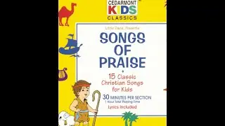 Cedarmont Kids Review: Songs of Praise