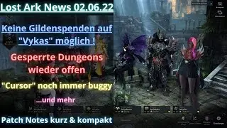 Lost Ark || Weekly News 02.06.22 || Gesperrte Dungeons wieder offen & weitere Fixes || Patch Notes