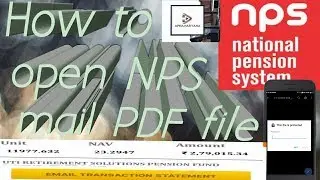How to open NPS CRA mail PDF file