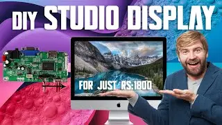 How to make a DIY Studio Display for just Rs:1800 Tamil