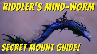 How to get Riddler's Mind-Worm: SECRET WoW mount guide!