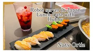 Robot Server in Japan… Lunch Date with Hubby