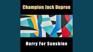 Hurry Down Sunshine