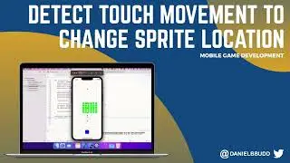 Detect touch movement to change Sprite location - 6 - Mobile Game Development