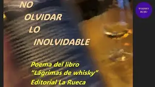 NO OLVIDAR LO INOLVIDABLE