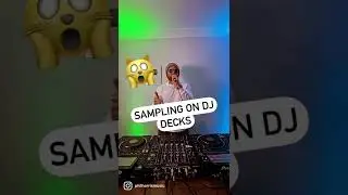 Sampling on Dj decks! 