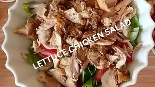THIS SALAD MADE MY HUSBAND MARRY ME// CHICKEN LETTUCE SALAD