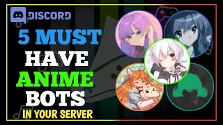 5 Must-Have Anime Discord Bots for Your Server | Add it Right Now