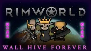 Becoming bit of bug infestation myself in Rimworld.