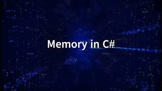 White Belt - Memory Allocation and Garbage Collection in C#