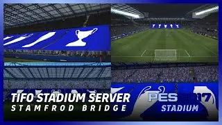 PES 2017 New TIFO & Crowd Mod! Unbelievable Fan Choreography - The Blues Chelsea
