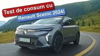 Test Renault Scenic 2024: 806,1 kilometri pe Transfăgărășan și Transalpina