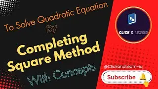 How To Solve Completing the Square OF Quadratic Equation