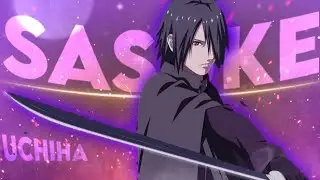 Sasuke Uchiha Edit - [AMV/Edit]