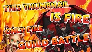 THIS VIDEO IS FIRE ! Almost Daily Guild Battles ! Summoners War