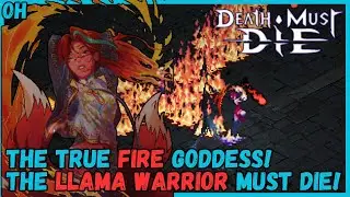 The Llama Warriors Must Die! Death Must Die!