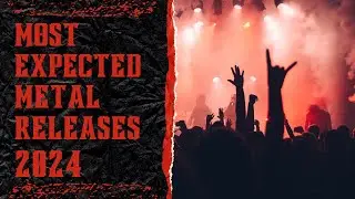 Most expected Metal releases for 2024 | MetalFran