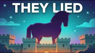 The Actual Story of Troy - The Trojan Horse