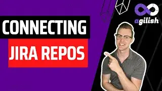 Connecting JIRA Repos | JIRA for Scrum Masters | JIRA Tutorial
