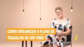O que é e como funciona o Kanban? Aprenda de forma simples como aplicar a metodologia!