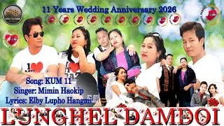 KUM 11||Mimin Haokip||Lunghel Damdoi 