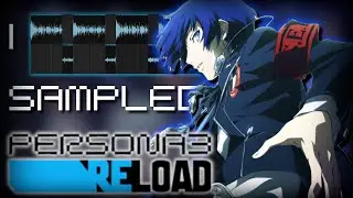 I Sampled Persona 3 Reload