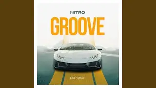 Nitro Groove