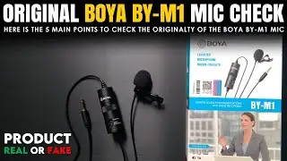 How to Check Fake Boya mic? |5 ways to Identify Original Boya BY-M1 mic? Boya mic Authenticity Check