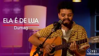 CANJA #03 - DUMAG - ELA É DE LUA