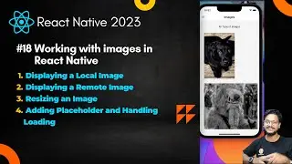 #18 Working with Images in React Native #reactnative #images #javascript