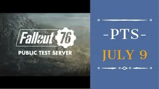 Public Test Server (PTS) July 9: NEW LEGENDARY PERKS - Fallout 76 Wastelanders