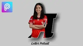 PicsArt Tutorial Letter Portrait #3 | PicsArt - Editing - Tutorial