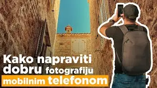 Kako do bolje fotografije kamerom telefona?