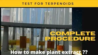 Test for Terpenoids /Phytochemical screening / Complete procedure part 1