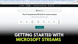 Getting Started with Microsoft Stream