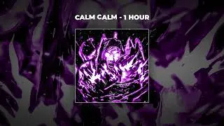 [1 HOUR PHONK] 7vvch & Bruderr - CALM CALM