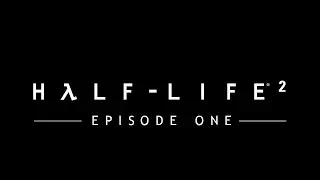 Half-Life 2: Episode One | Full Game Walkthrough (1440p, no death)