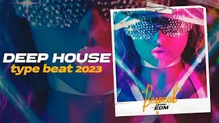 Deep House Type Beat x Pop House Type Beat 2023 [Bespeak] new groove club edm dance instrumental
