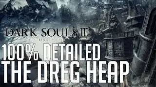Dark Souls 3 The Ringed City DLC 100% Detailed Walkthrough #1 The Dreg Heap