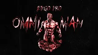 ERGO PRO - OMNIMAN (Prod. AQUELARRE ATELIER) (VIDEOCLIP)