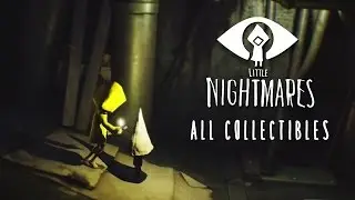 Little Nightmares - All Collectibles - Little Lost Things & Rascal Achievements / Trophies