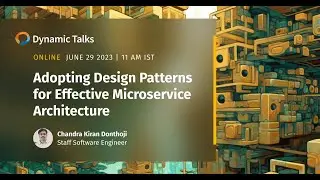 Dynamic Talks | Adopting Design Patterns for Effective Microservice Architecture