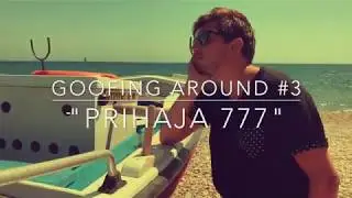 Goofing Around #3 - Prihaja 777