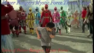 Power Rangers Mystic Force theme song cover by me not them