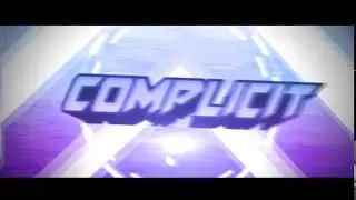2D Intro ➤ Complicit [No Orders atm D:]