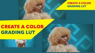 CREATE A LUT  FROM PHOTOSHOP TO PREMIRE PRO