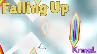 Falling Up (Extreme Demon) by KrmaL