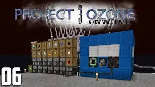 ОГРОМНОЕ ПРОИЗВОДСТВО РЕСУРСОВ | #06 | Project Ozone 3